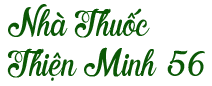 Nhà Thuốc Thiện Minh 56